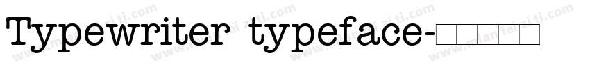 Typewriter typeface字体转换